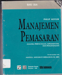 MANAJEMEN PEMASARAN      BUKU.2 ANALISIS PERENCANAAN IMPLIMENTASI & KONTROL