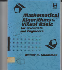 MATHEMATICAL ALGORITHMS IN VISUAL BASIC FOR SCIENTISTS AND EGINEERS.