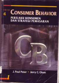 CONSUMMER BEHAVIOR:PERILAKU KONSUMEN DAN STRATEGI PEMASARAN.