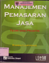 MANAJEMEN PEMASARAN JASA: TEORI DAN PRAKTEK