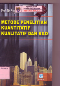 METODE PENELITIAN 
KUANTITATIF
KUANTITATIF DAN R&D