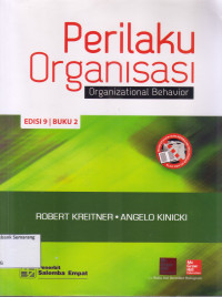 PERILAKU ORGANISASI :ORGANIZATIONAL BEHAVIOR, EDISI 9, BUKU 2