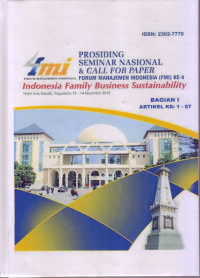 Image of PROSIDING SEMINAR NASIONAL & CALL FOR PAPER FMI KE-4: INDONESIA FAMILY BUSINESS SUSTAINABILITY, YOGYAKARTA 13-14 NOVEMBER 2012, BAGIAN I