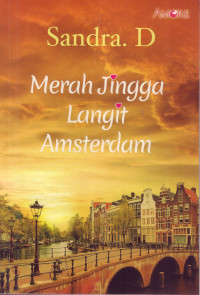 MERAH JINGGA LANGIT AMSTERDAM