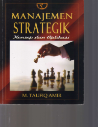 MANAJEMEN STRATEGIK : KONSEP DAN APLIKASI