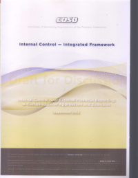 INTERNAL CONTROL - INTEGRATED FRAMEWORK (INTERNAL CONTROL OVER EXTERNAL FINANCIAL REPORTING: A COMPENDIUM OF APPROACHES AND EXAMPLES; SEPTEMBER 2012)