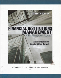 FINANCIAL INSTITUTIONS MANGEMENT: A RISK MANAGEMENT APPROACH