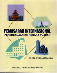 PEMASARAN INTERNASIONAL: PERENCANAAN KE NEGARA TUJUAN