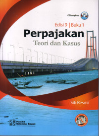 PERPAJAKAN: TEORI DAN KASUS, EDISI 9 BUKU 1