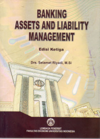 BANKING ASSETS AND LIABILITY MANAGEMENT, EDISI 3