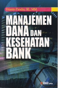 MANAJEMEN DANA DAN KESEHATAN BANK