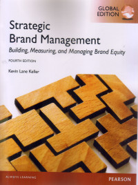 STRATEGIC BRAND MANAGEMENT: BUILDING, MEASURING, AND MANAGING BRAND EQUITY, FOUTH EDITION