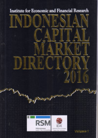 INDONESIAN CAPITAL MARKET DIRECTORY 2016, VOLUME 1, EDISI 27