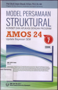 Image of MODEL PERSAMAAN STRUKTURAL:KONSEP DAN APLIKASI DENGAN PROGRAM AMOS 24 UPDATE BAYESIAN SEM ,EDISI 7