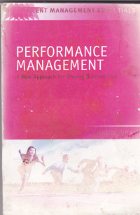 PERFORMANCE MANAGEMENT : A NEW APPROACH FOR DRIVING BUSINESS RESULT