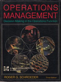 OPERATIONS MANAGEMENT: DECISION MAKING IN THE OPERATIONS FUNCTION