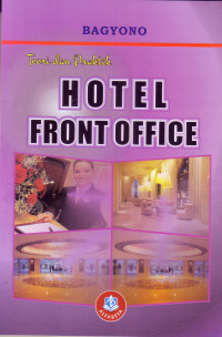 TEORI DAN PRAKTIK HOTEL FRONT OFFICE