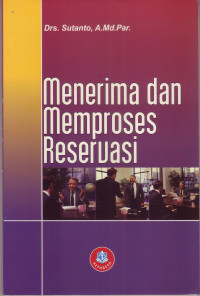 MENERIMA DAN MEMPROSES RESERVASI