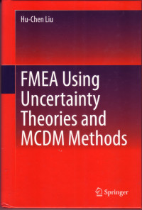 Image of FMEA USING UNCERTAINTY THEORIES AND MCDM METHODS