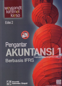 Image of PENGANTAR AKUNTANSI 1 BERBASIS IFRS: FINANCIAL ACCOUNTING IFRS EDITION 2
