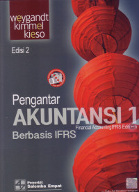 PENGANTAR AKUNTANSI 1 BERBASIS IFRS: FINANCIAL ACCOUNTING IFRS EDITION 2