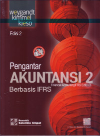 PENGANTAR AKUNTANSI 2 BERBASIS IFRS: FINANCIAL ACCOUNTING IFRS EDITION 2