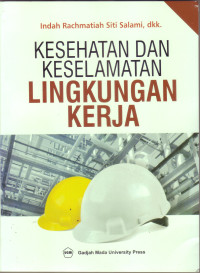 KESEHATAN DAN KESELAMATAN LINGKUNGAN KERJA