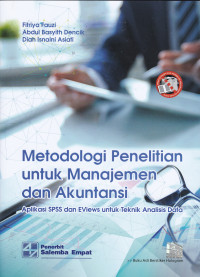 Image of METODOLOGI PENELITIAN UNTUK MANAJEMEN DAN AKUNTANSI : Aplikasi SPSS dan Eview untuk Teknik Analisis Data