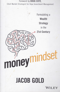 MONEY MINDSET Chief Market Strategist for Voya invesment Management Formulating a Wealth Strategy in the 21st Century