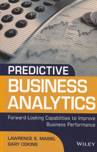 Image of PREDICTIVE BUSSINES ANALYTICS FORWARD LOOKING CAPABILITIES TO IMPROVE BUSINESS PERFORMANCE