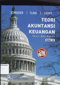 TEORI AKUNTANSI KEUANGAN :Teori dan Kasus