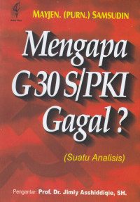 MENGAPA G30S/ PKI GAGAL?