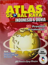 ATLAS GLOBAL RAYA: INDONESIA DAN DUNIA