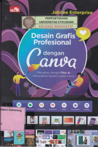 DESAIN GRAFIS PROFESIONAL dgn CANVA; Dilengkapi dgn Fitur AI