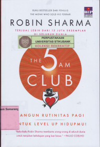 THE 5 AM CLUB; Bangun Rutinitas Pagi Untuk Level UP Hidupmu