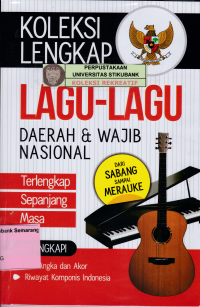 KOLEKSI LENGKAP LAGU-LAGU DAERAH & WAJIB NASIONAL