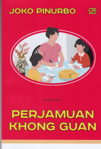 KUMPULAN PUISI; PERJAMUAN KHONG GUAN