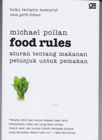 FOOD RULES; Aturan Tentang Makanan Petunjuk untuk pemakanan