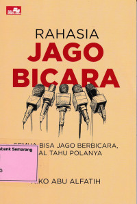 RAHASIA JAGO BICARA