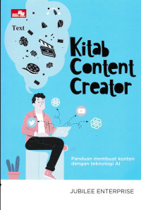 KITAB CONTENT CREATOR PANDUAN MEMBUAT KONTEN DENGAN TEKNOLOGI AI