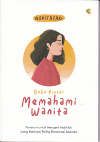 BUKU PINTAR MEMAHAMI WANITA