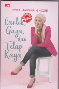 CANTIK, GAYA, DAN TETAP KAYA