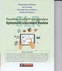 PENELITIAN KUALITATIF MENGGUNAKAN SYSTEMATIC LITERATURE REVIEW