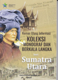 Image of Kemas Ulang Informasi Koleksi Monograf dan Berkala Langka