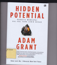 Image of HIDDEN POTENTIAL: Rahasia Mencapai Hal-Hal Yang Lebih Besar