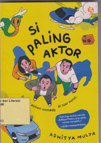 Image of SI PALING AKTOR, SEFRUIT ACTION-COMEDY DI LUAR NURUL
