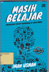 Image of MASIH BELAJAR, MENGGAPAI HIDUP BERMAKNA DI USIA MUDA