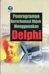 PEMROGRAMAN BERORIENTASI OBJEK MENGGUNAKAN DELPHI