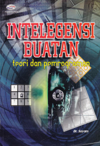 Image of INTELEGENSI BUATAN TEORI DAN PEMROGRAMAN