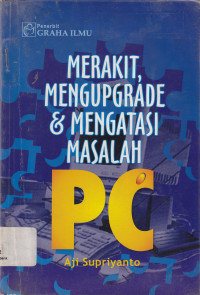 MERAKIT,MENGUPGRADE & MENGATASI MASALAH PC